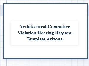 Arizona Hoa Architectural Hearing Request Template
