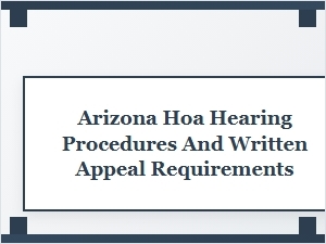 Arizona Hoa Hearing and Appeal Procedures