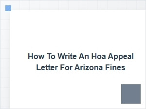 How to Write an Hoa Appeal Letter for Arizona Fines