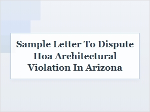 Sample Arizona Hoa Architectural Dispute Letter