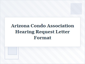 Arizona Condo Association Hearing Request Letter Format