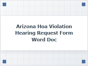 Arizona Hoa Violation Hearing Request Word Template
