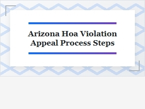Steps to Appeal an Hoa Violation in Arizona