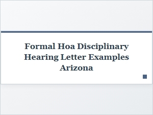 Formal Hoa Disciplinary Hearing Examples in Arizona